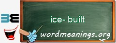 WordMeaning blackboard for ice-built